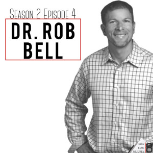 Elev8 Episode 12 Rally with Dr. Rob Bell
