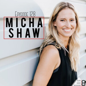 Elev8 Episode 128 Restore with Micha Shaw