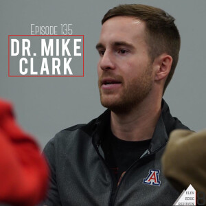 Elev8 Episode 135 In Your Corner with Dr. Mike Clark
