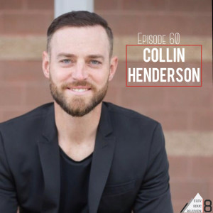 Elev8 Episode 60 Do Simple Better with Collin Henderson