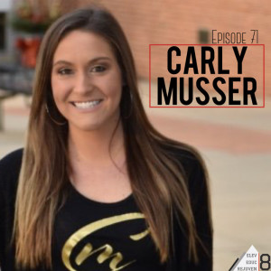 Elev8 Episode 71 Confidence Key with Carly Musser