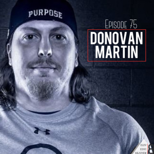 Elev8 Episode 75 Not a Shrink with Donovan Martin