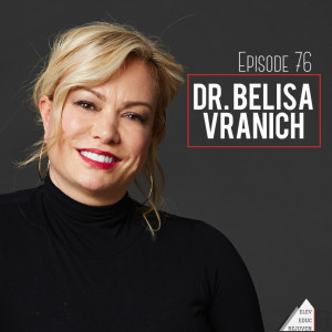 Elev8 Episode 76 Exhale with Dr. Belisa Vranich