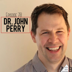 Elev8 Episode 78 Win the Experience with Dr. John Perry