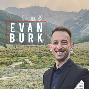 Elev8 Episode 88 Finding Intangibles with Evan Burk
