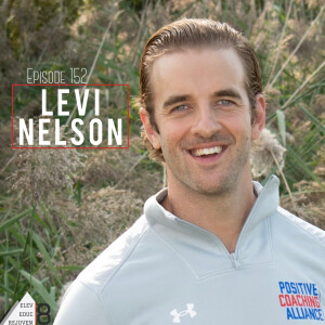 Elev8 Episode 152 You Can Be That with Levi Nelson