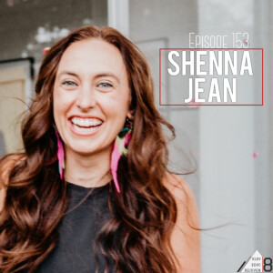 Elev8 Episode 153 Grounded with Shenna Jean