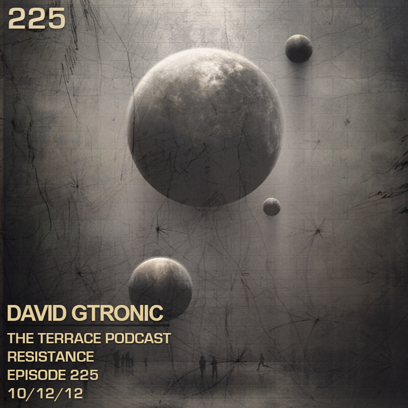 225: The Terrace :: Resistance II :: David Gtronic