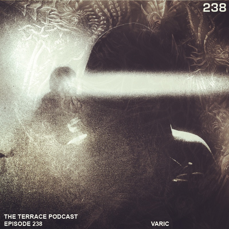238: The Terrace :: Varic :: Guest Mix