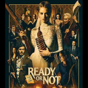 Ready or Not (2019)