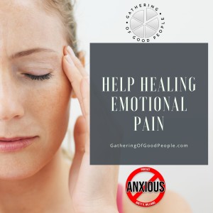 Help Healing Emotional Pain