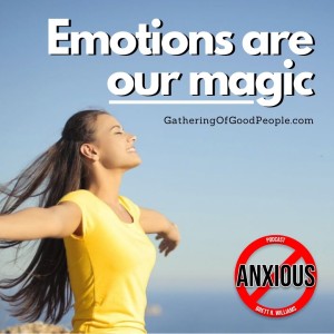 Feeling Magic (Emotions Are Your Power)