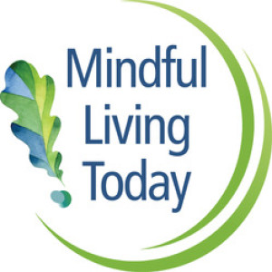 Mindful Living Today: A 5 step practice to navigate feelings with Lisa Stearns