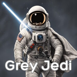 Episode 48: Grey Jedi (What the Force Are Grey Jedi Anyway?!)