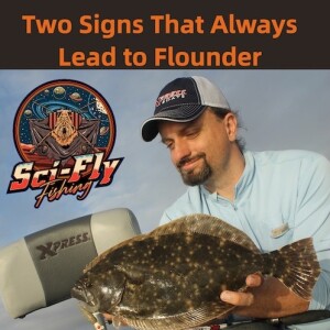 Two Signs That Always Lead To Flounder
