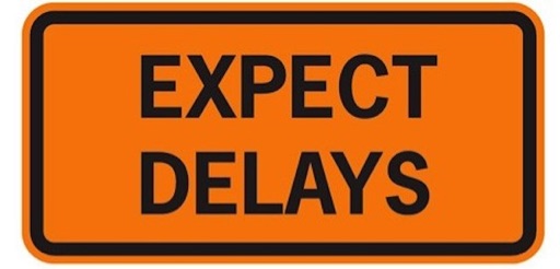 Expect delays but not denial