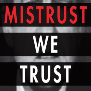 Culture of Mistrust