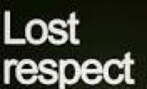 Lost Respect