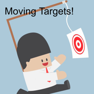 Moving targets!