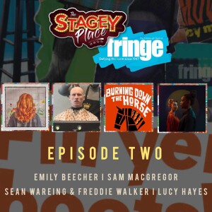 STAGEY PACE X ED FRINGE SERIES 2 EPISODE 2