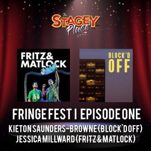 Stagey Place X Ed Fringe 1 I Block’d Off / Fritz & Matlock