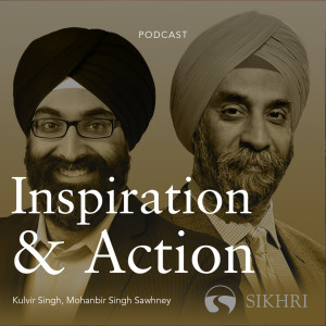 Inspiration & Action: Prof. Mohanbir Singh Sawhney — The Sikh Cast | SikhRI