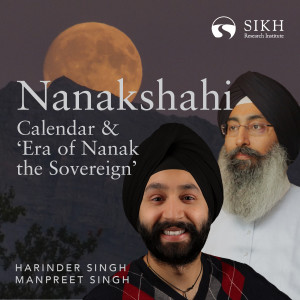 Nanakshahi: Calendar & ‘Era of Nanak the Sovereign’