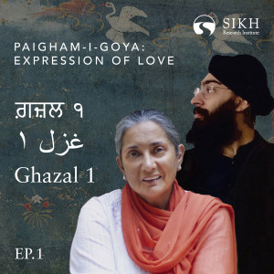 Ghazal One, Divan-i-Goya: Damanpreet Singh & Inni Kaur | Bhai Nand Lal - The Sikh Cast | SikhRI