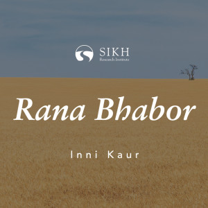 Rana Bhabor – The Fragrance of Bhai Vir Singh