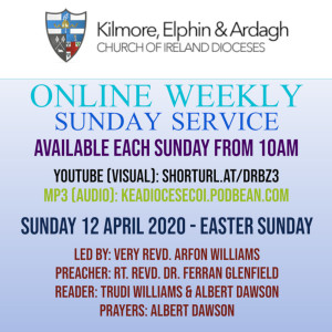 Kilmore, Elphin and Ardagh Weekly Service - 12 April 2020