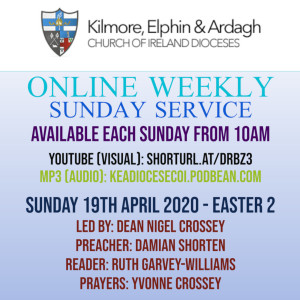 Kilmore, Elphin and Ardagh Weekly Service - 19 April 2020