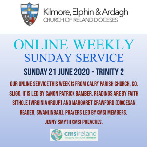 Kilmore, Elphin and Ardagh Weekly Service - Trinity 2 21 June 2020