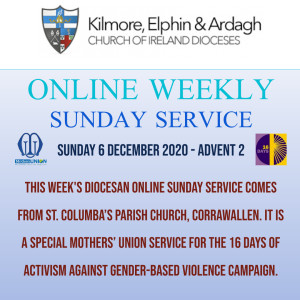 Kilmore, Elphin and Ardagh Weekly Service - Advent 2 6 December 2020