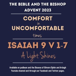 Advent 2023: Isaiah 9 vs 1-7 A Light Shines