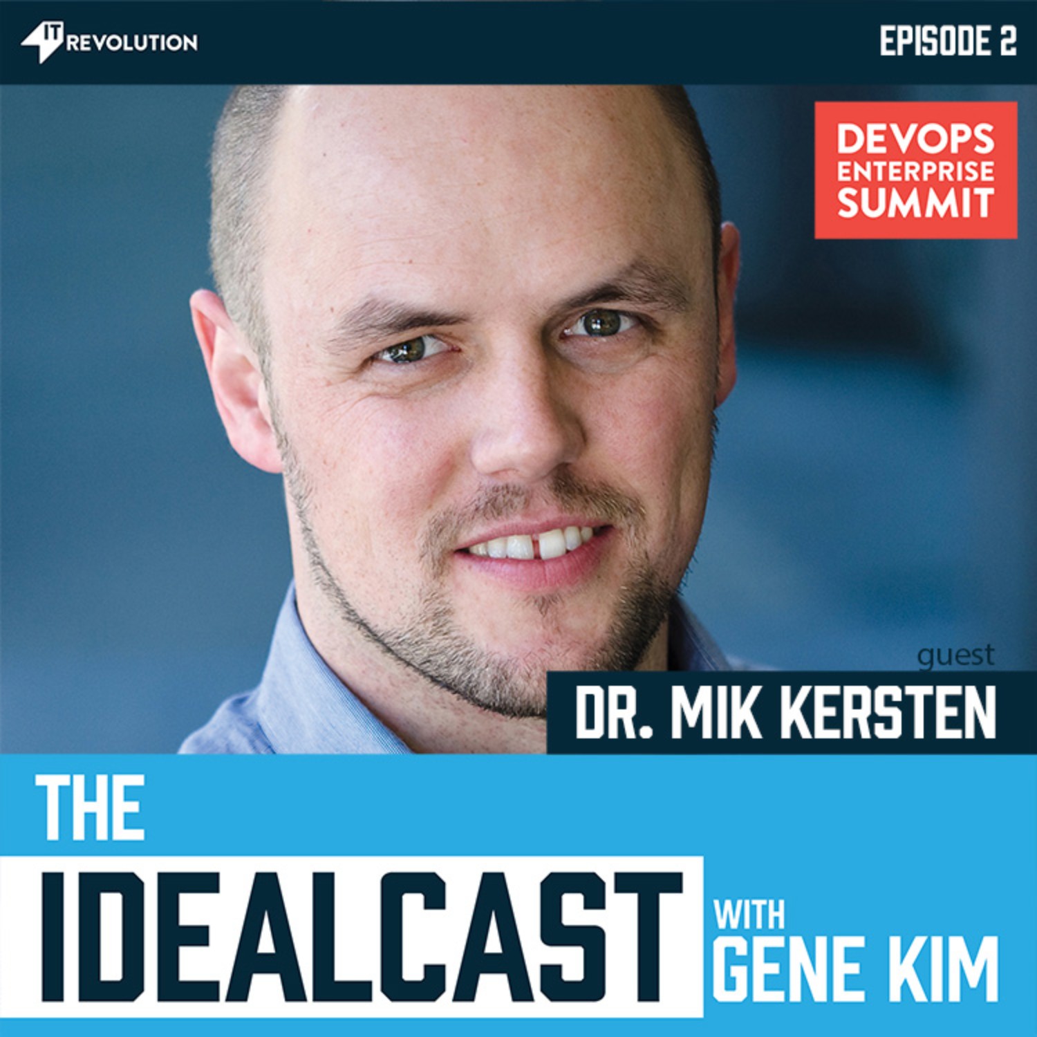 The Idealcast with Gene Kim by IT Revolution
