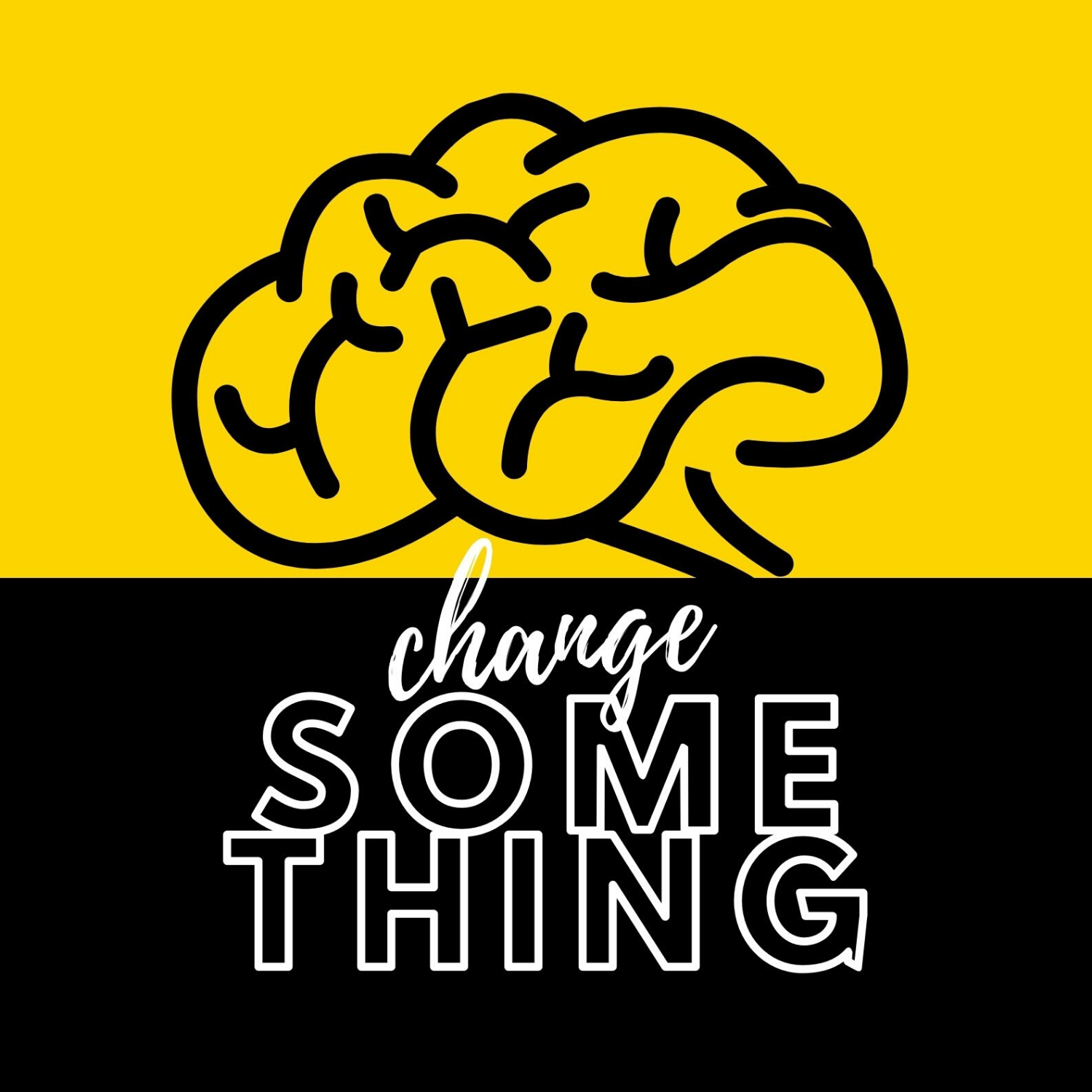 Change Something Podcast
