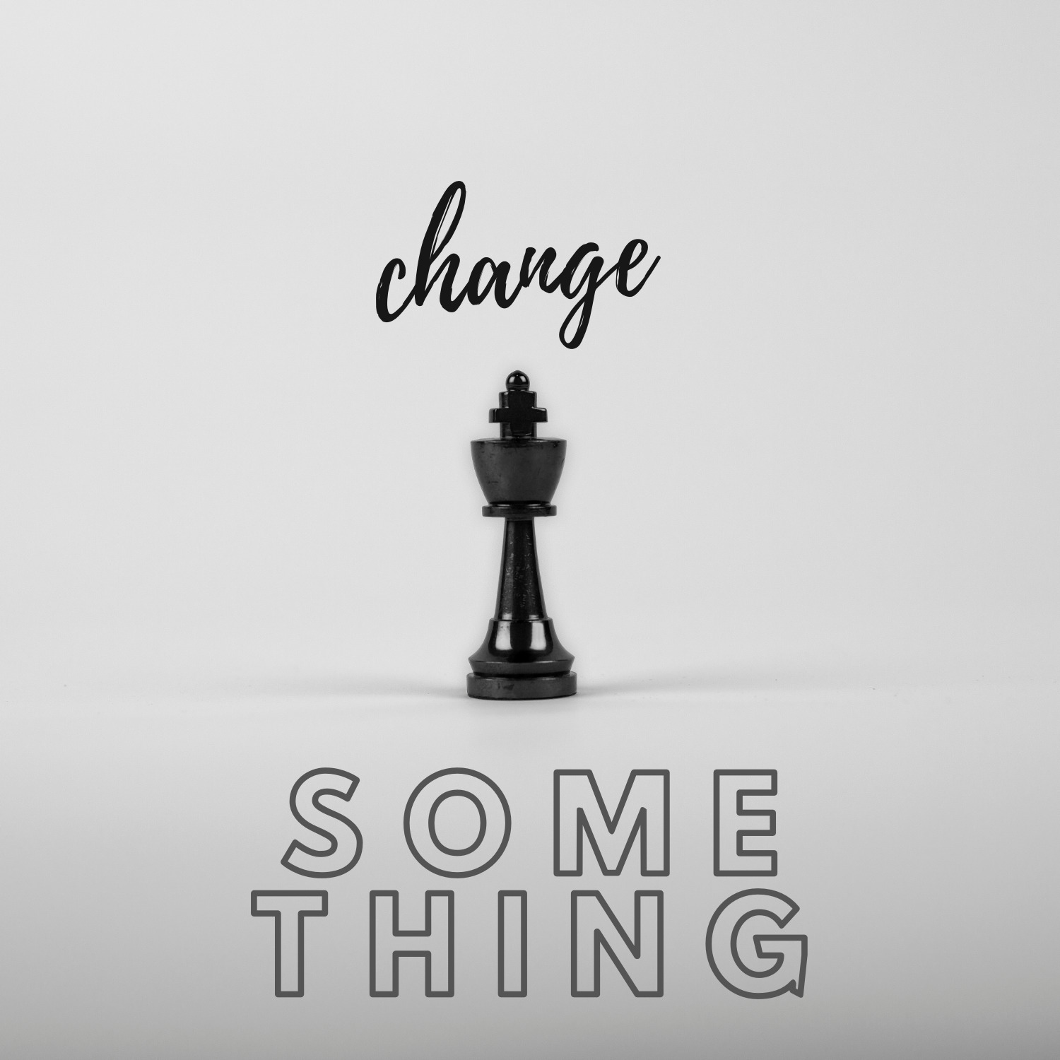 Change Something Podcast