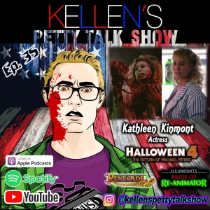 Episode 35 - Kathleen Kinmont (Halloween 4, Bride of Re-Animator)