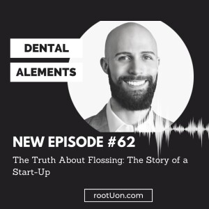 The Truth About Flossing, and Taking Your Invention All the Way