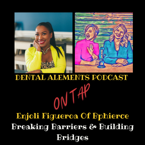 Breaking Barriers & Building Bridges with Enjoli Figueroa