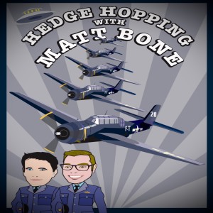 Hedge-Hopping with Matt Bone: Flight 19 with David O’Keefe