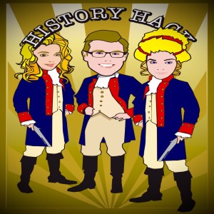 #222 History Hack: America's Founding Fathers