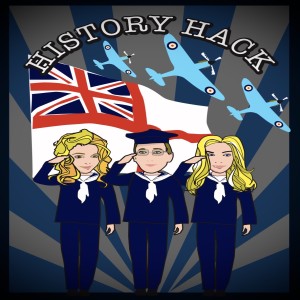 #220 History Hack: The Royal Navy & the Battle of Britain