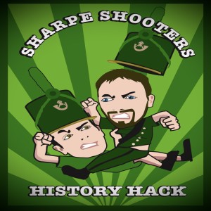 History Hack: Sharpe-Shooters
