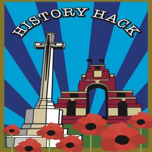 #142 History Hack: Somme: Success on 1st July 