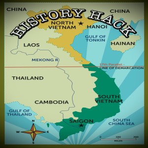 #192 History Hack: A History of Vietnam