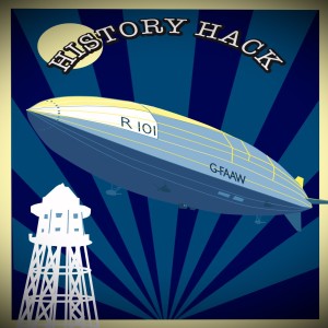 History Hack: Remembering R101