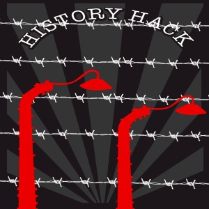 #375 History Hack: The Genesis of WW2 Concentration Camps