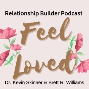 How We Feel Loved | Relationship Advice