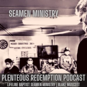 Interview With A Bible Believer | Blake Muscott - Lifeline Baptist Seaman Ministry